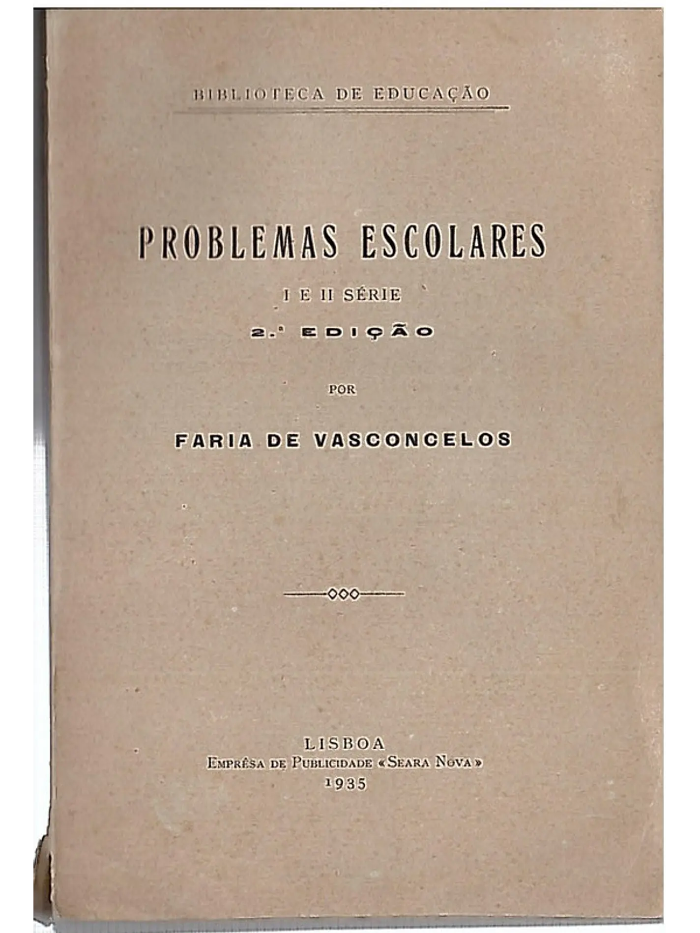 Problemas escolares l a e II a série 1