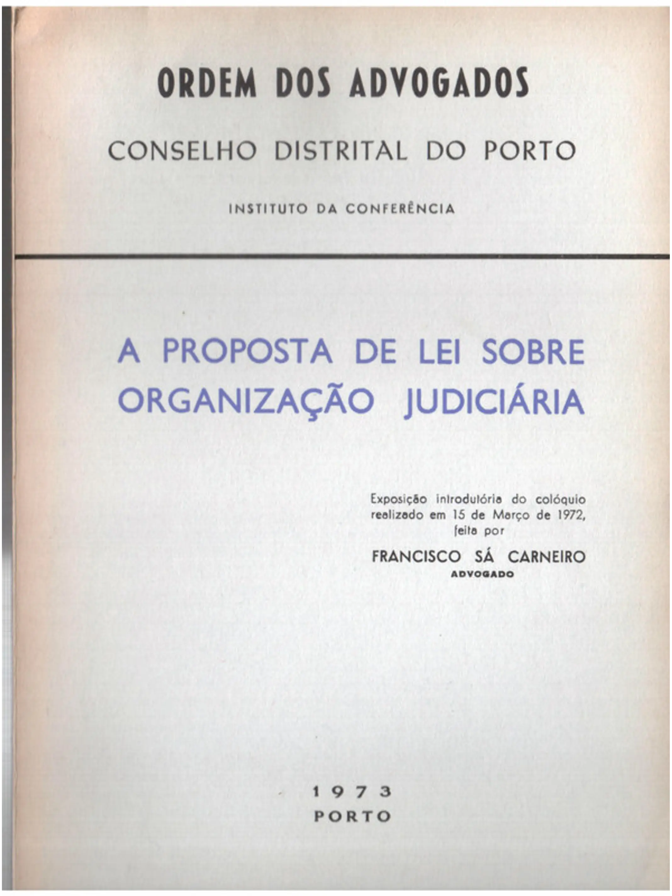 A proposta de lei sobre organização judiciária 1