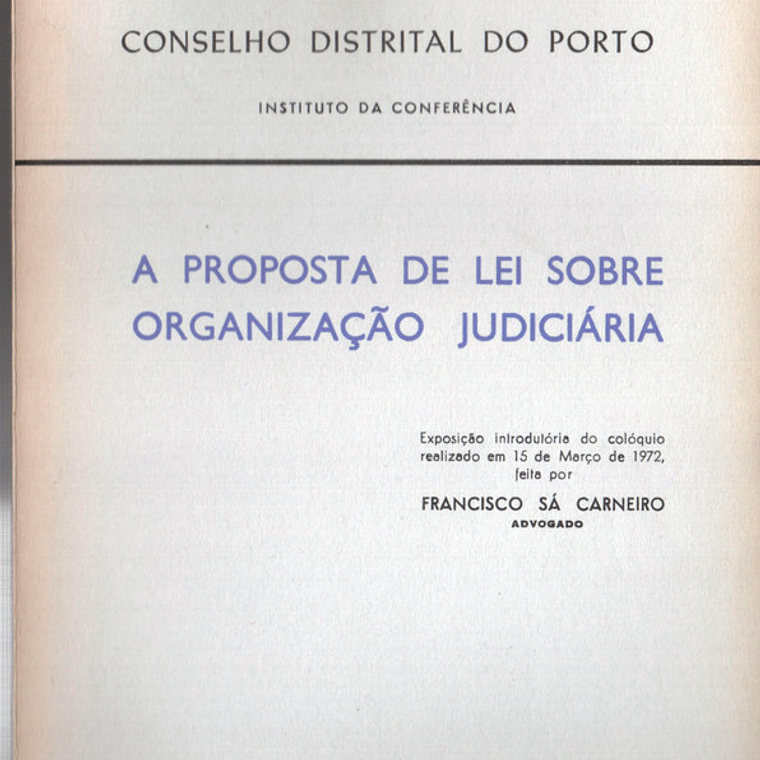A proposta de lei sobre organização judiciária 1