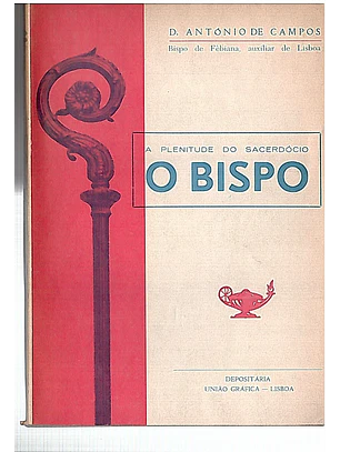 A plenitude do sacerdócio o Bispo