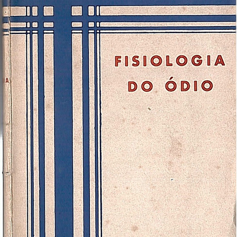 Fsiologia do ódio 1
