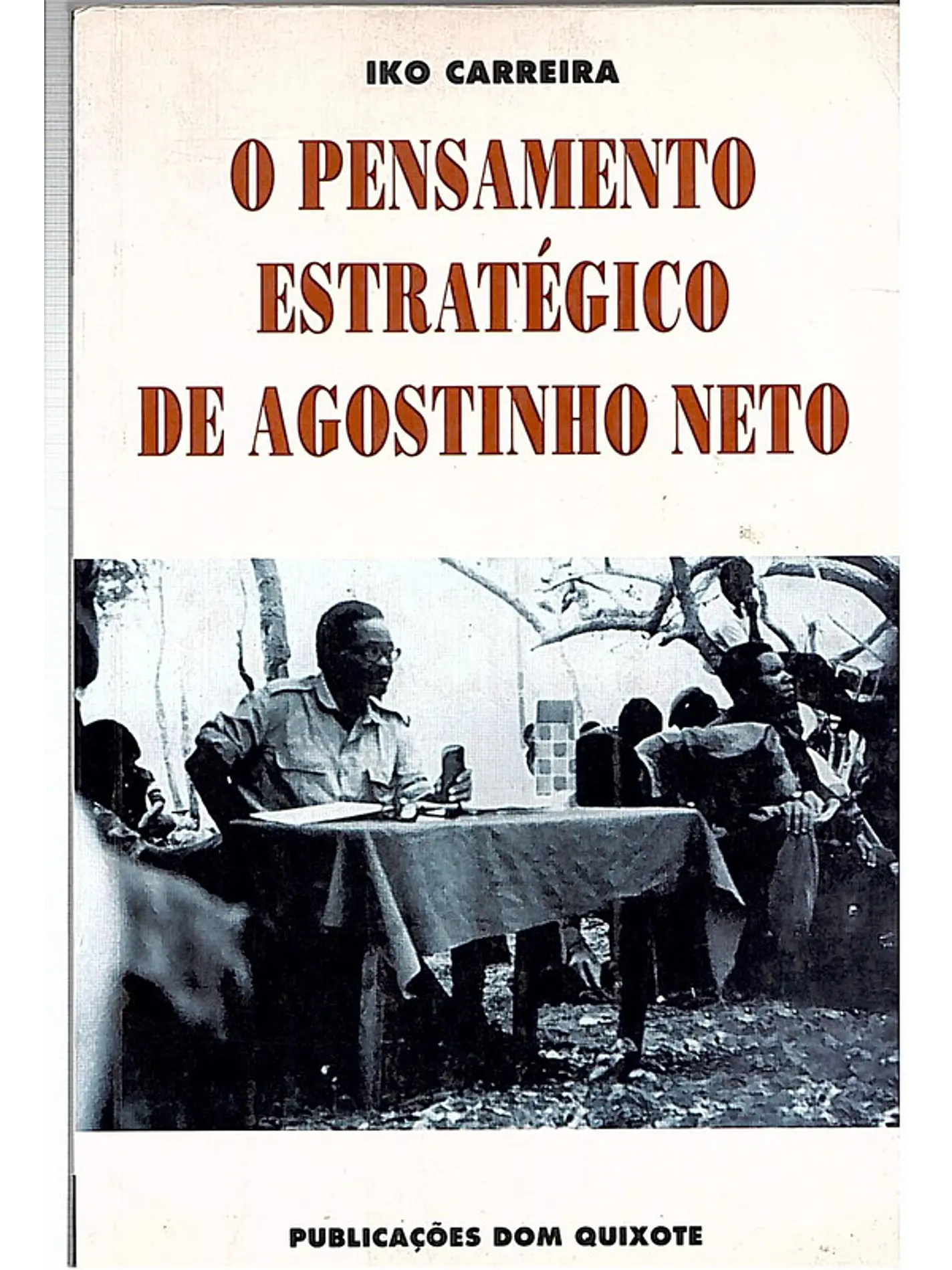 O pensamento estratégico de Agostinho Neto 1