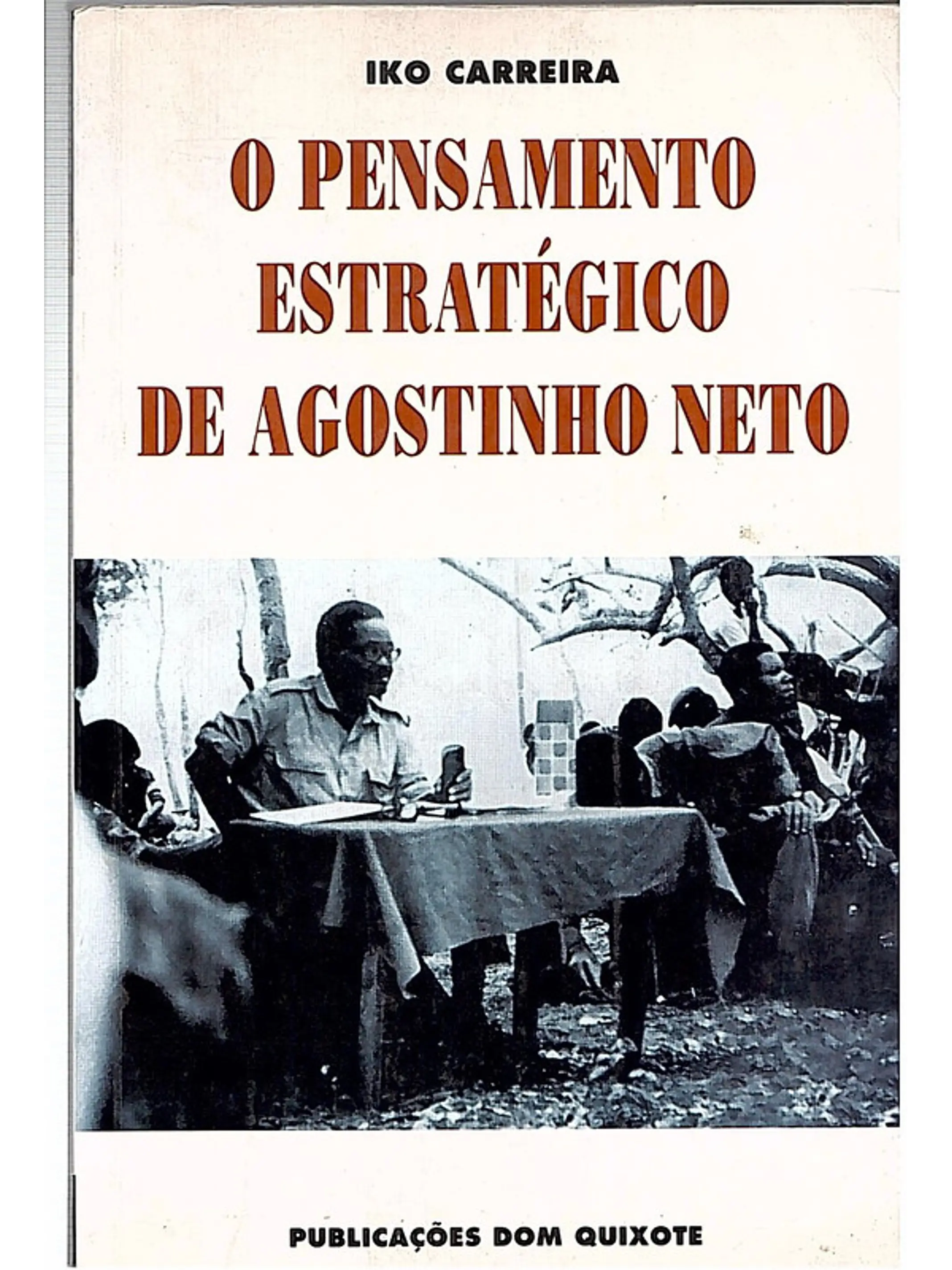 O pensamento estratégico de Agostinho Neto 1