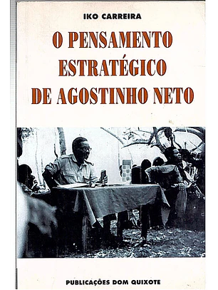 O pensamento estratégico de Agostinho Neto