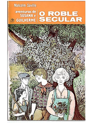 O roble secular