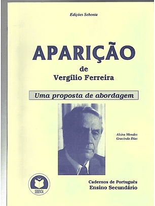 Aparição de vergilio Ferreira - uma proposta de abordagem