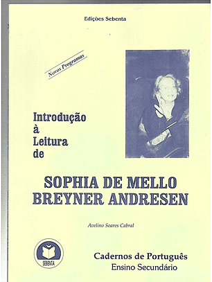 Introdução à leitura de Sophia de MeIlo Breyner Andresen