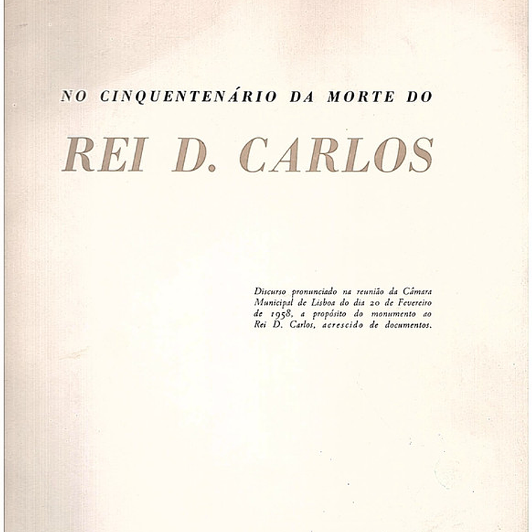 No cinquentenário da morte do rei dom Carlos 1