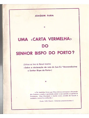 Uma carta vermelha do senhor bispo do Porto