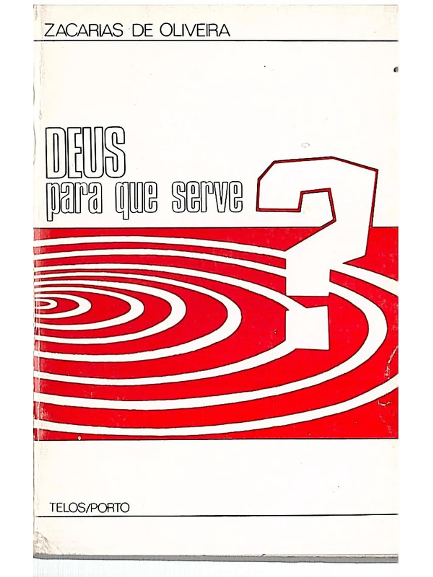 Deus para que serve 1