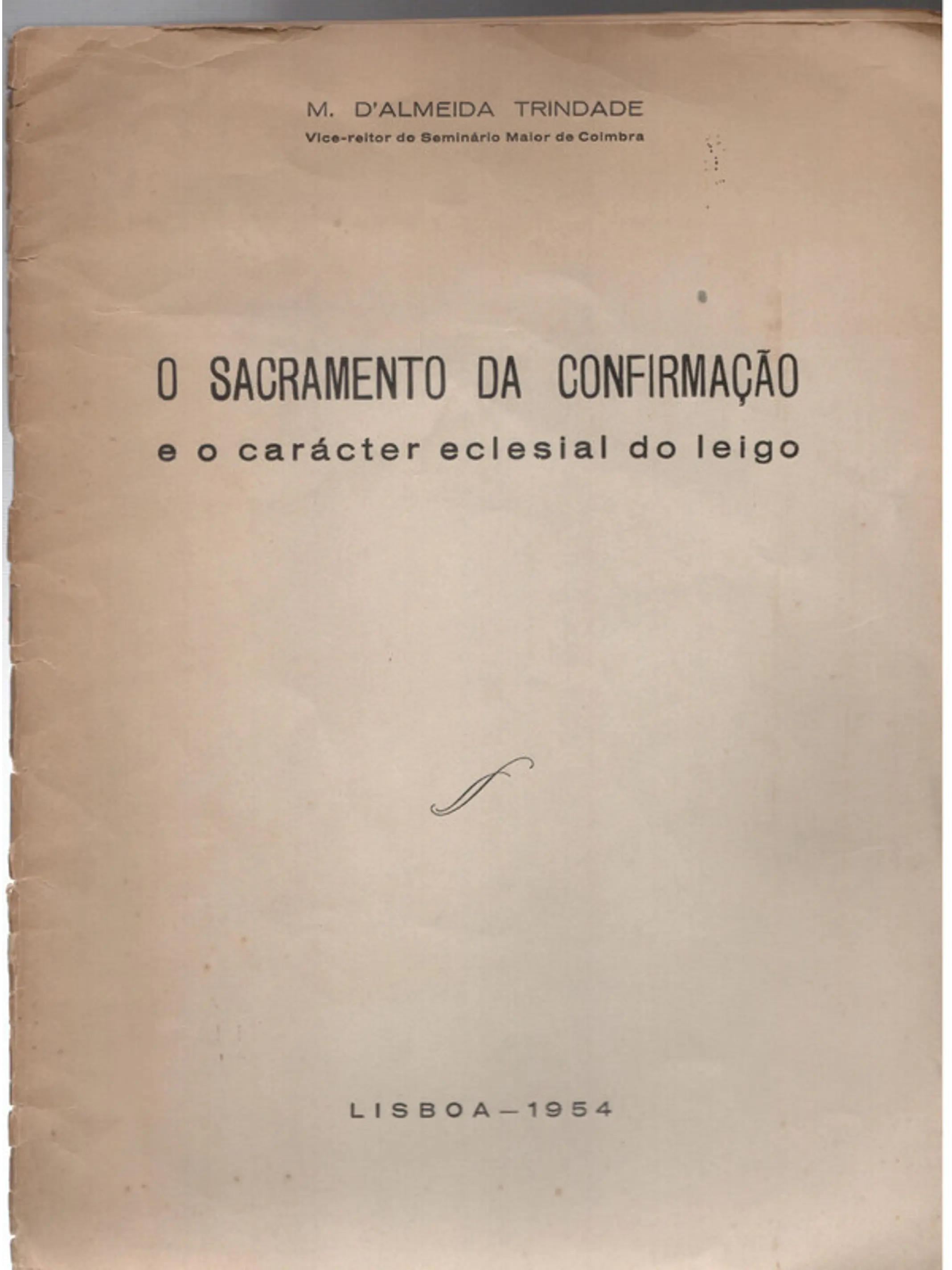 O Sacramento da confirmação e o caráter e eclesial do leigo 1