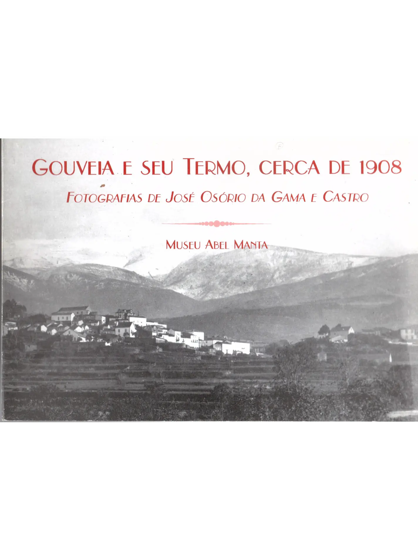 Gouveia isso e seu termo cerca de 1908 1