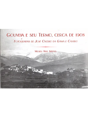 Gouveia isso e seu termo cerca de 1908