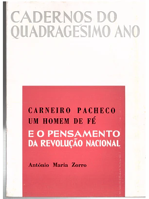 Carneiro Pacheco um homem de fé e o pensamento da revolução nacional
