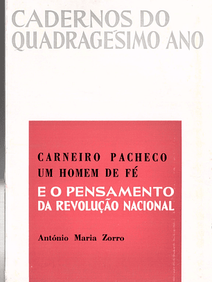 Carneiro Pacheco um homem de fé e o pensamento da revolução nacional