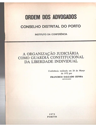 Organização judiciária como guardiã constitucional da liberdade individual