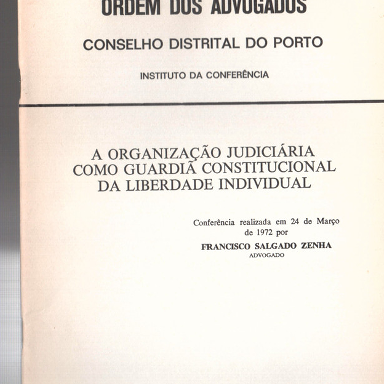 Organização judiciária como guardiã constitucional da liberdade individual 1