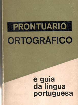 Prontuário ortográfico e guia da língua portuguesa