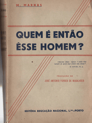 Quem é então esse homem