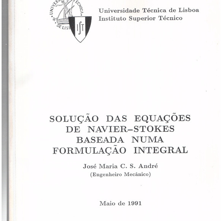 Solução das equações de Navier-Stokes baseada numa formulação integral 1