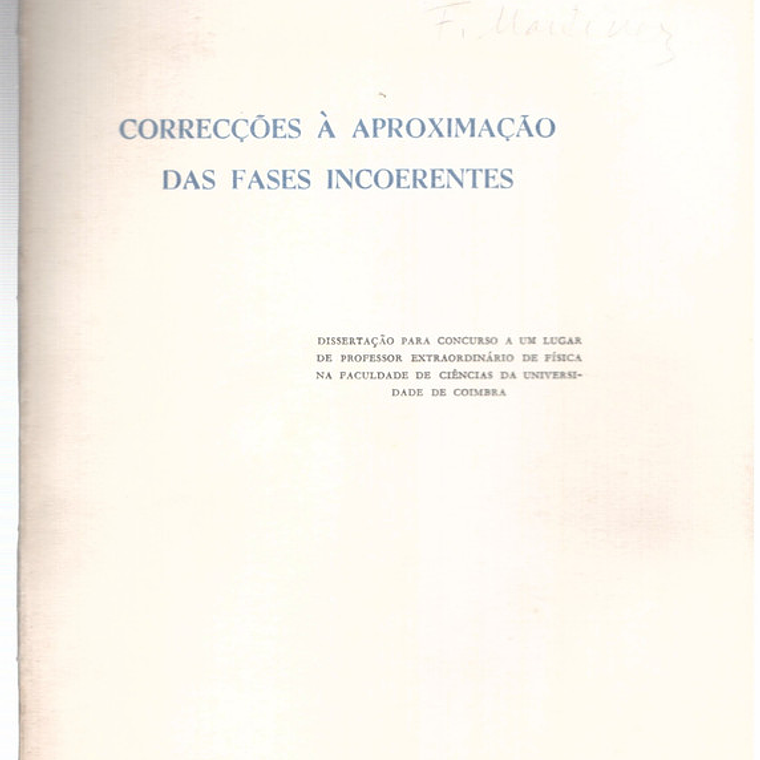 Correcções à aproximação das fases incoerentes 1