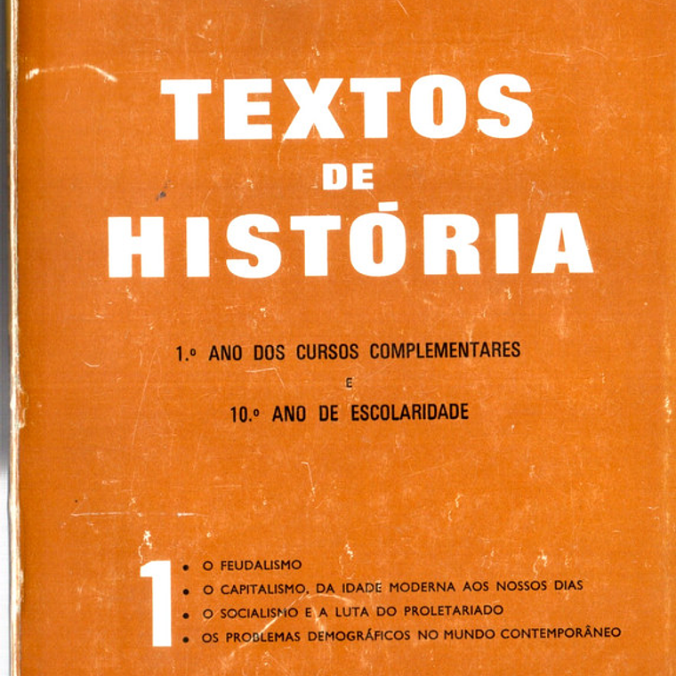 Textos de história primeiro ano dos cursos complementares e décimo ano de escolaridade 1