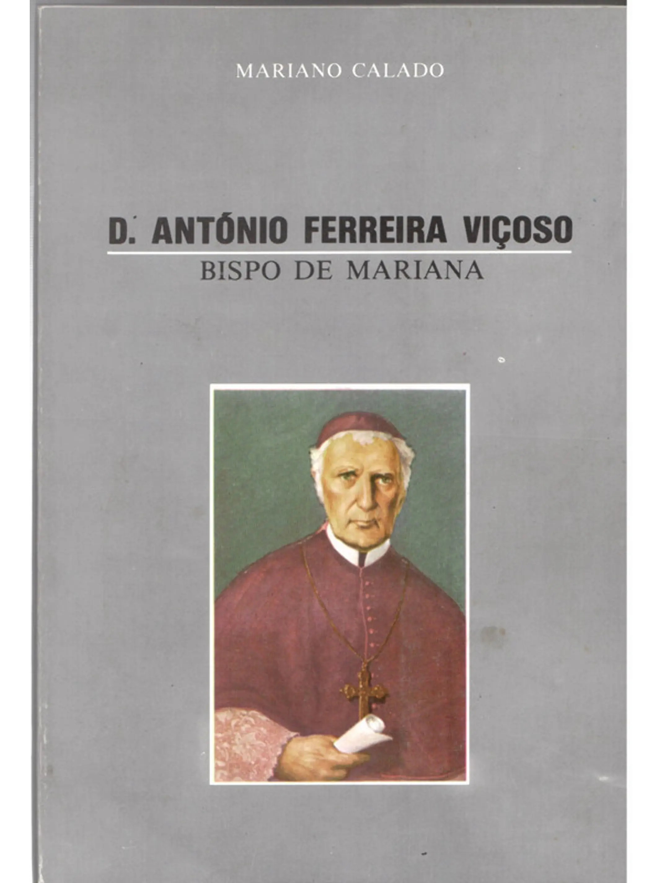 Dom António Ferreira Viçoso, bispo de Mariana 1