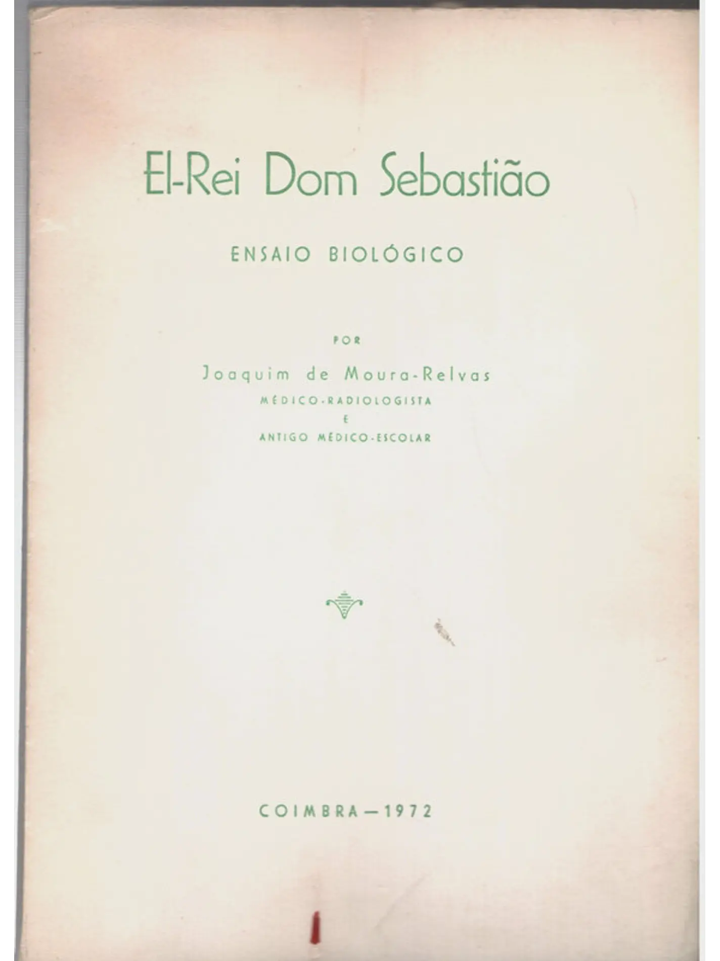 El-Rei dom Sebastião ensaio biológico 1