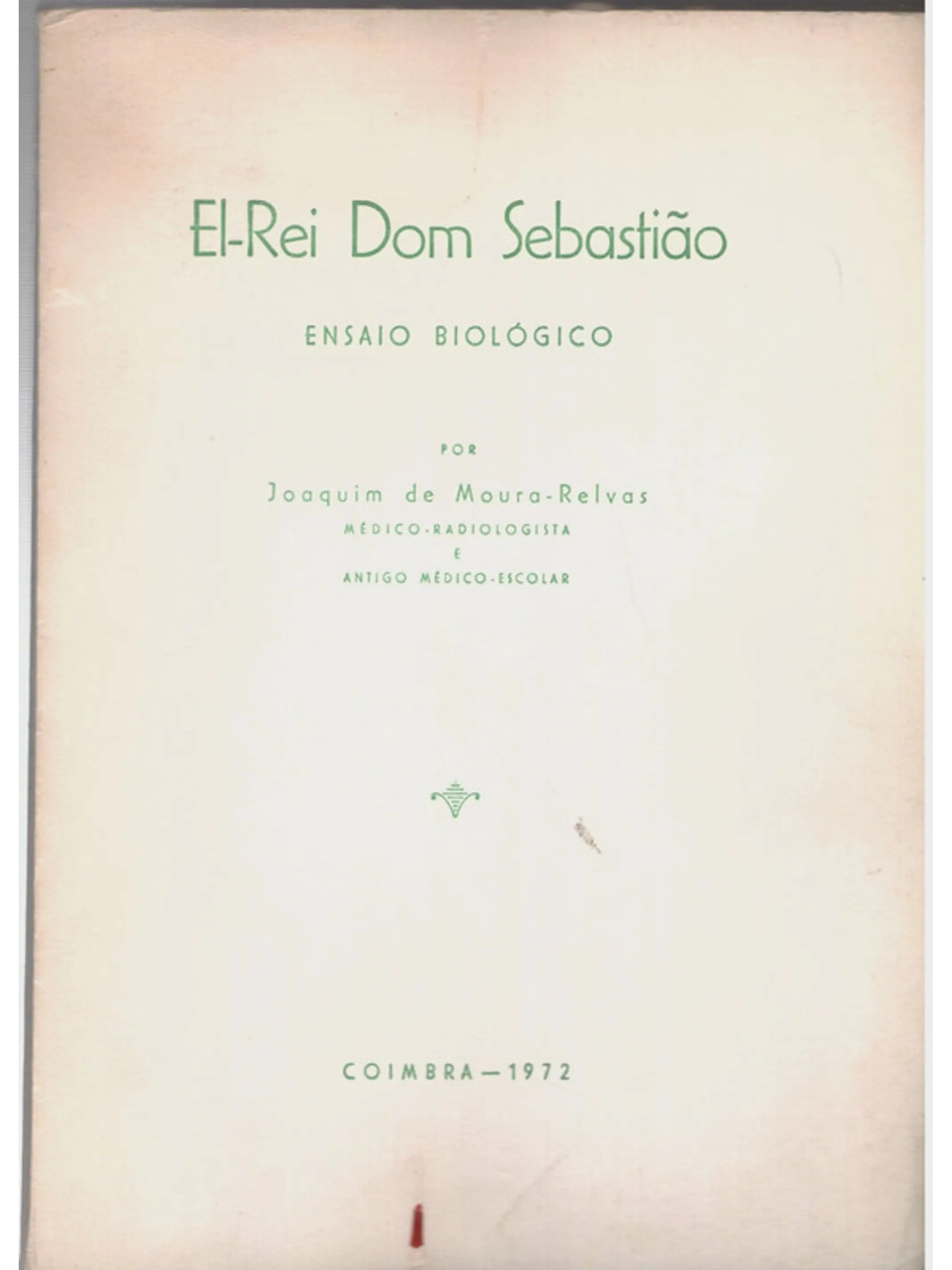 El-Rei dom Sebastião ensaio biológico 1