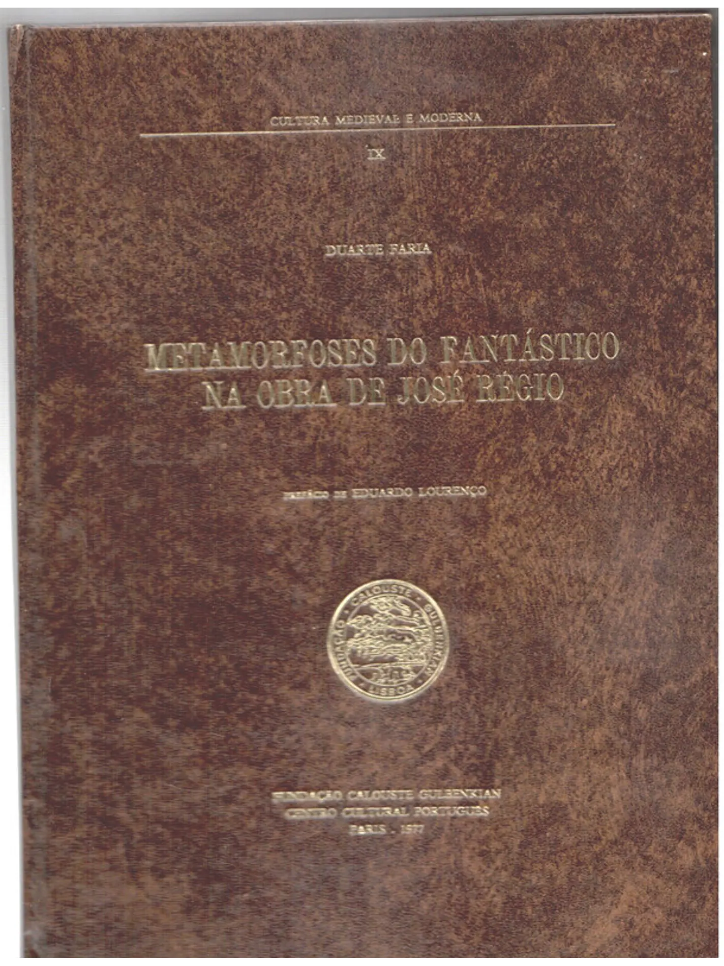Metamorfoses do fantástico na obra de José Régio 1