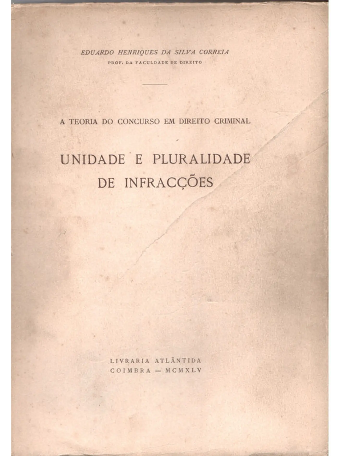 Unidade e pluralidade de infrações 1