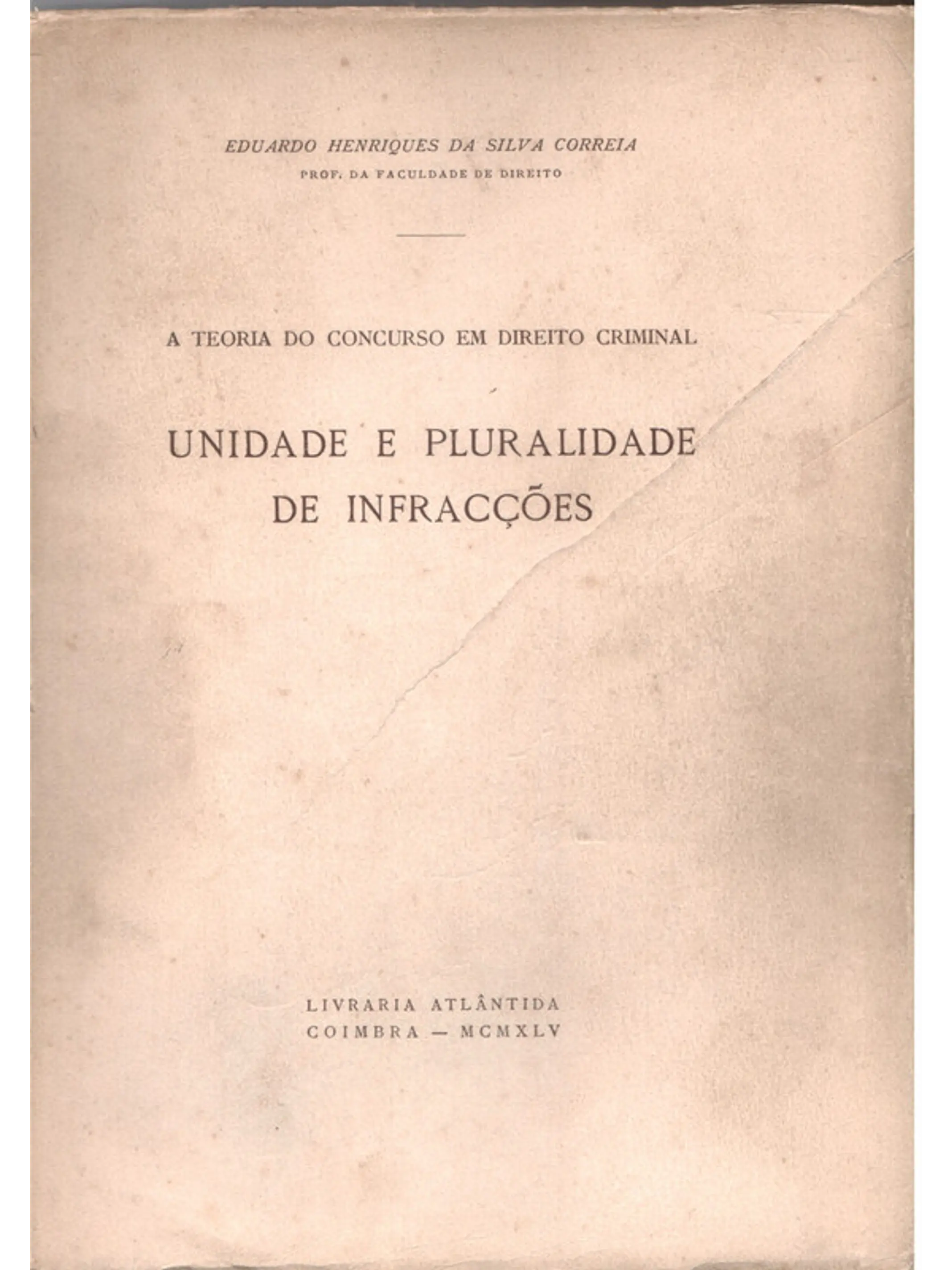 Unidade e pluralidade de infrações 1