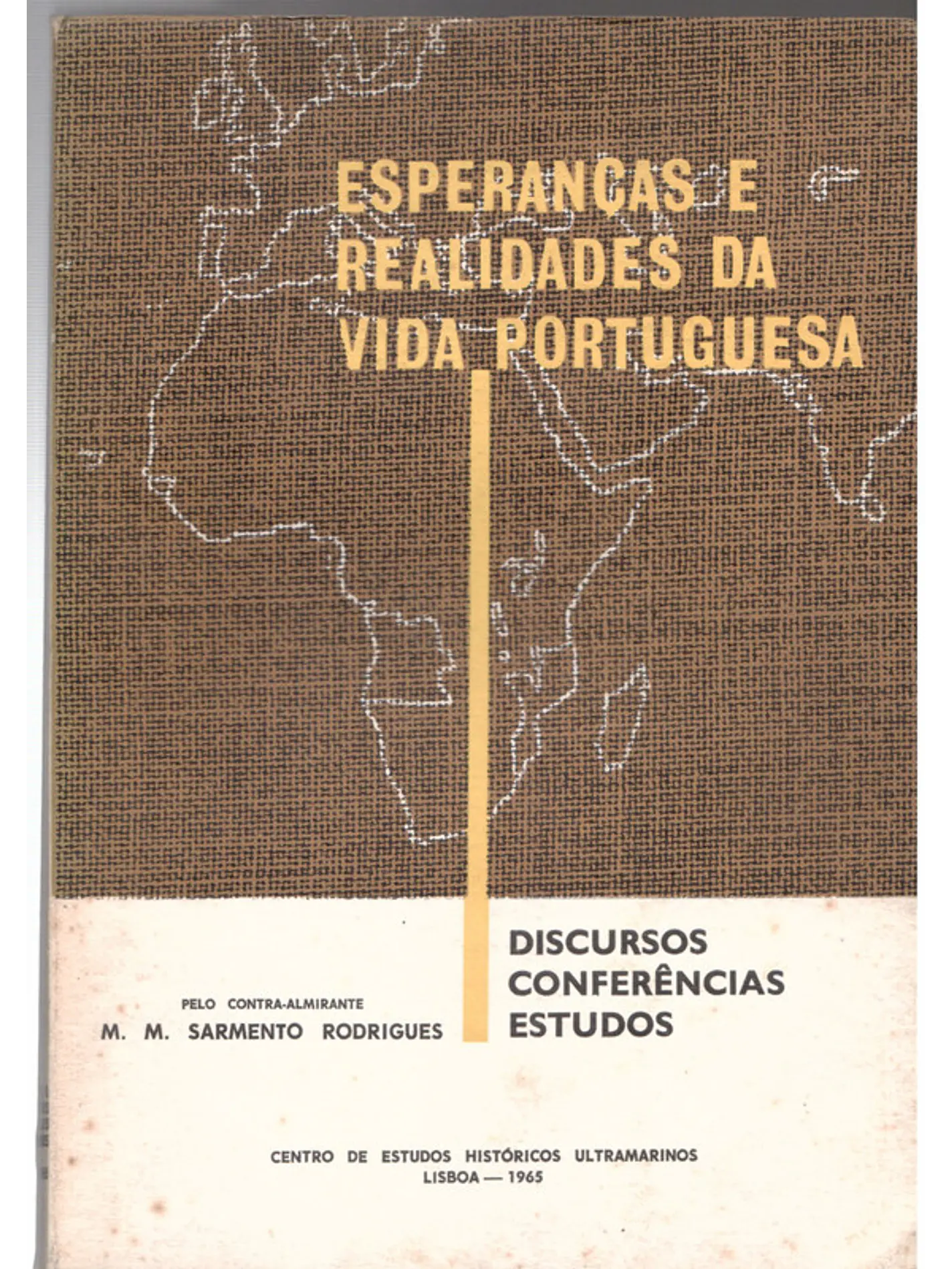 Esperanças e realidades da vida portuguesa 1