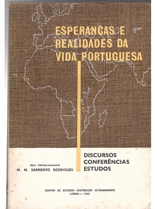 Esperanças e realidades da vida portuguesa