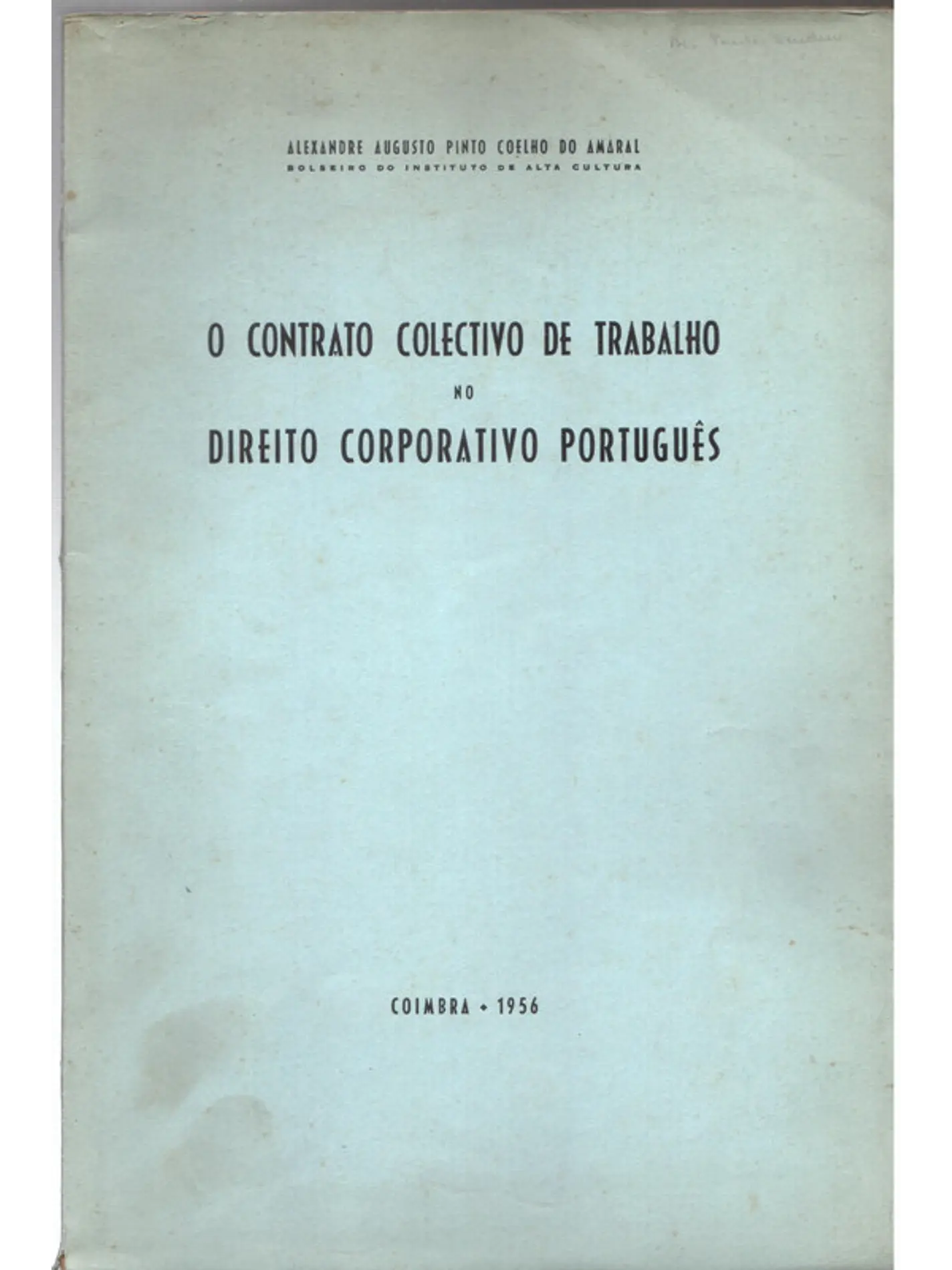 O contrato coletivo de trabalho no direito corporativo português 1