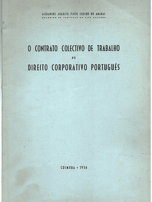 O contrato coletivo de trabalho no direito corporativo português