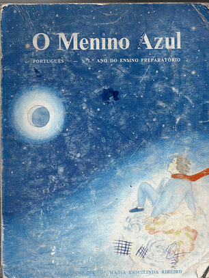 O menino azul - Português primeiro ano do ensino preparatório