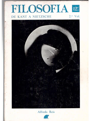 Filosofia 12° de Kant a Nietzsche (volume 2)