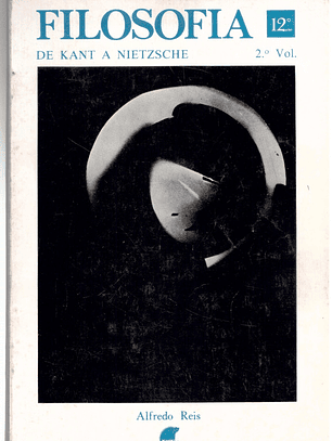 Filosofia 12° de Kant a Nietzsche Segundo volume