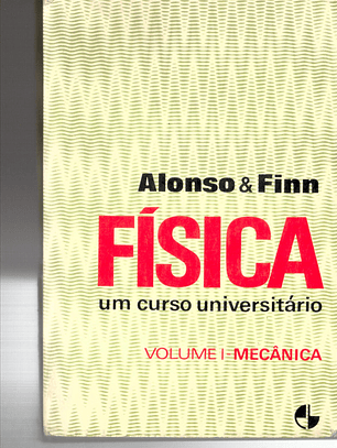 Física um curso universitário volume 1