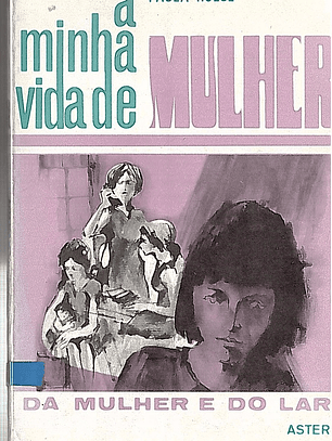 A minha vida de mulher