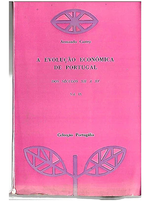 A evolução económica de portugal dos séc. XII a XV Volume 9