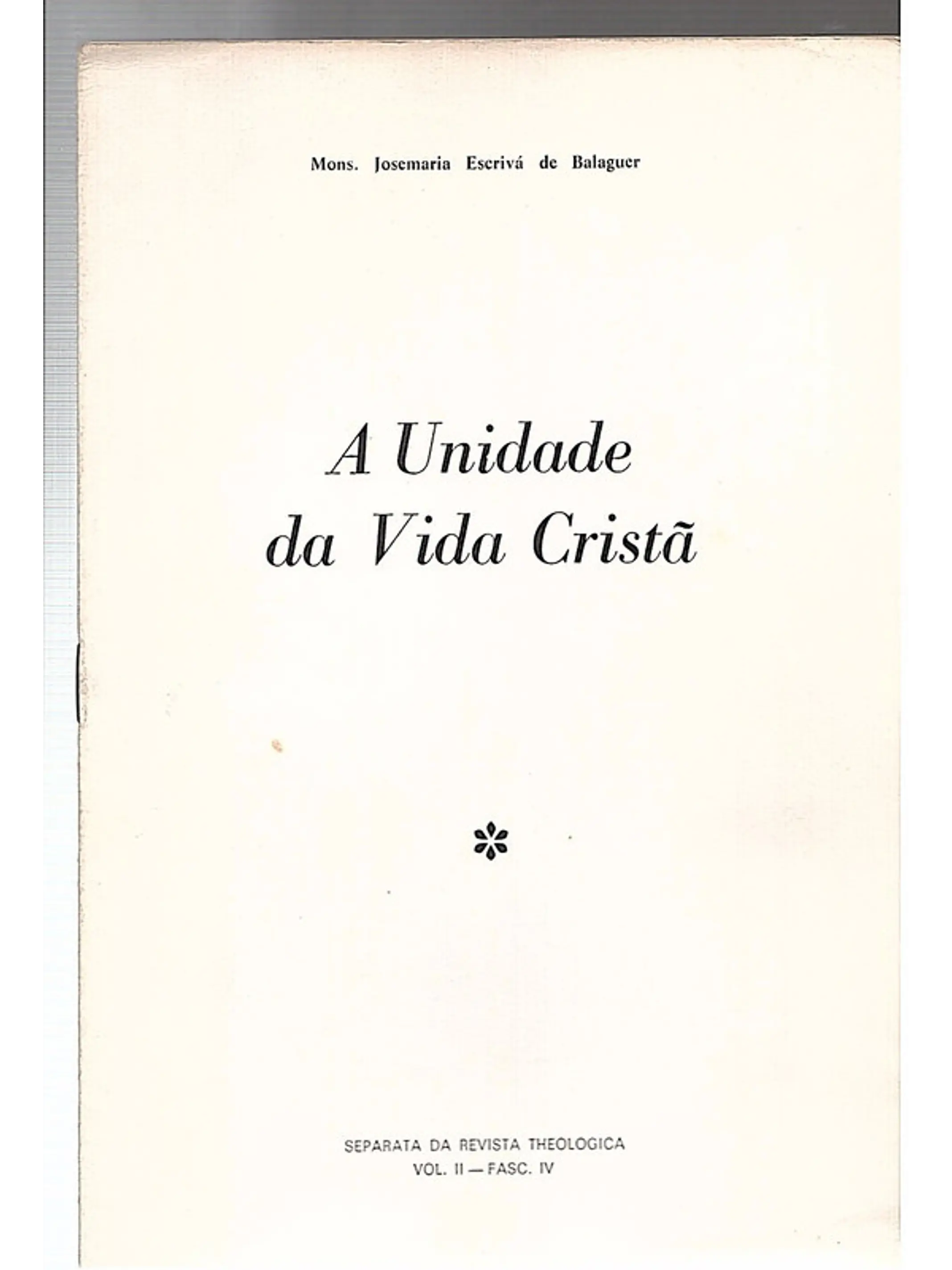 A unidade da vida cristã 1