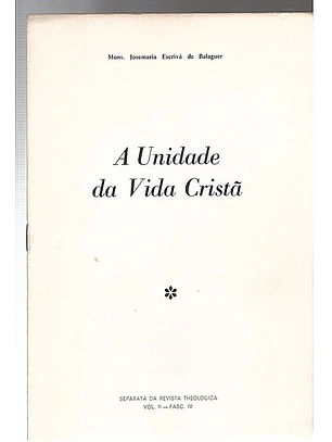 A unidade da vida cristã