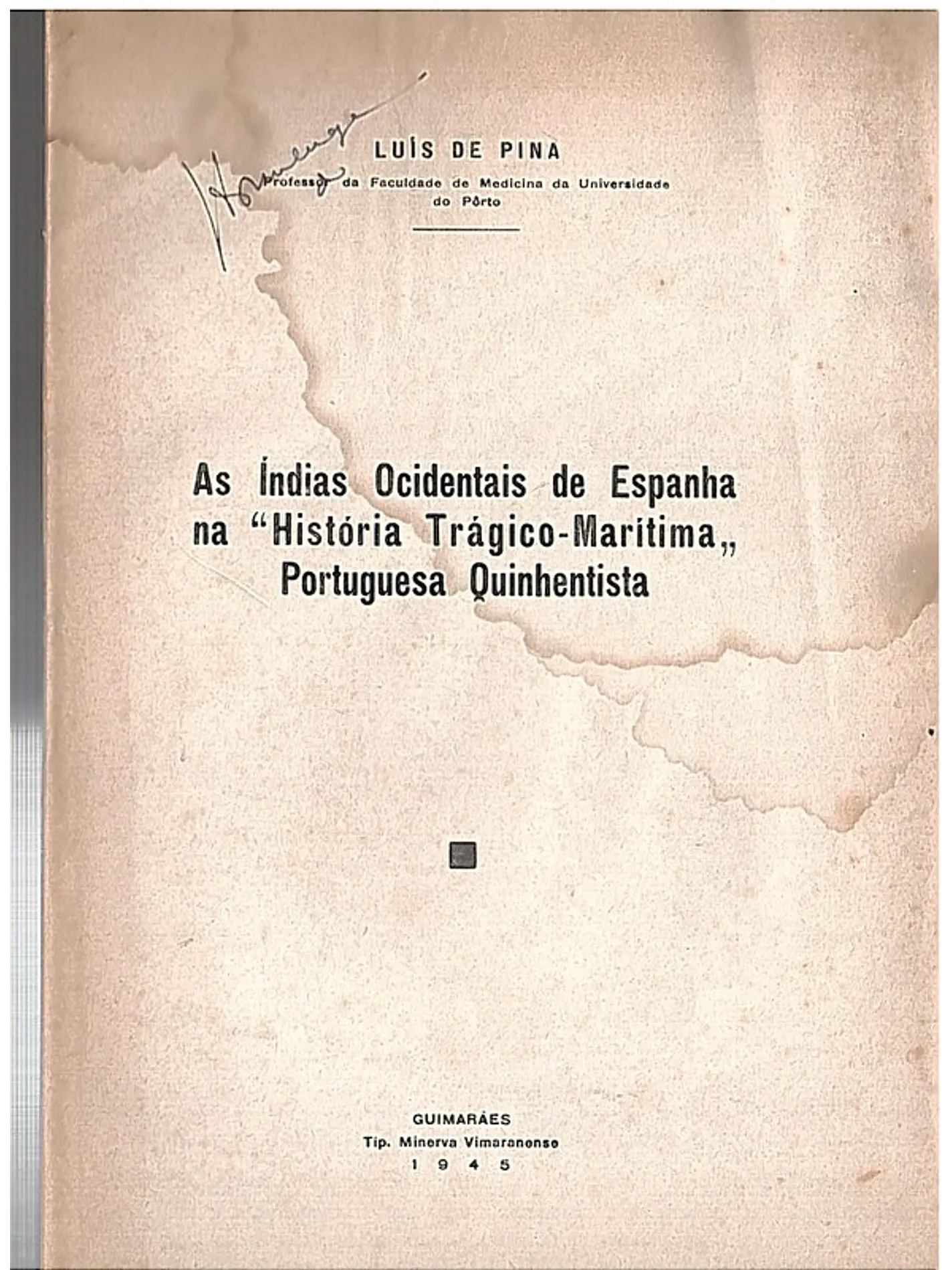 As Índias ocidentais de Espanha na história trágico-marítima portuguesa quinhentista 1