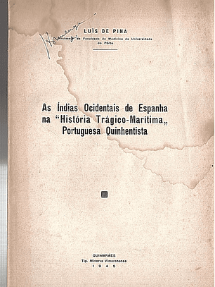 As Índias ocidentais de Espanha na história trágico-marítima portuguesa quinhentista