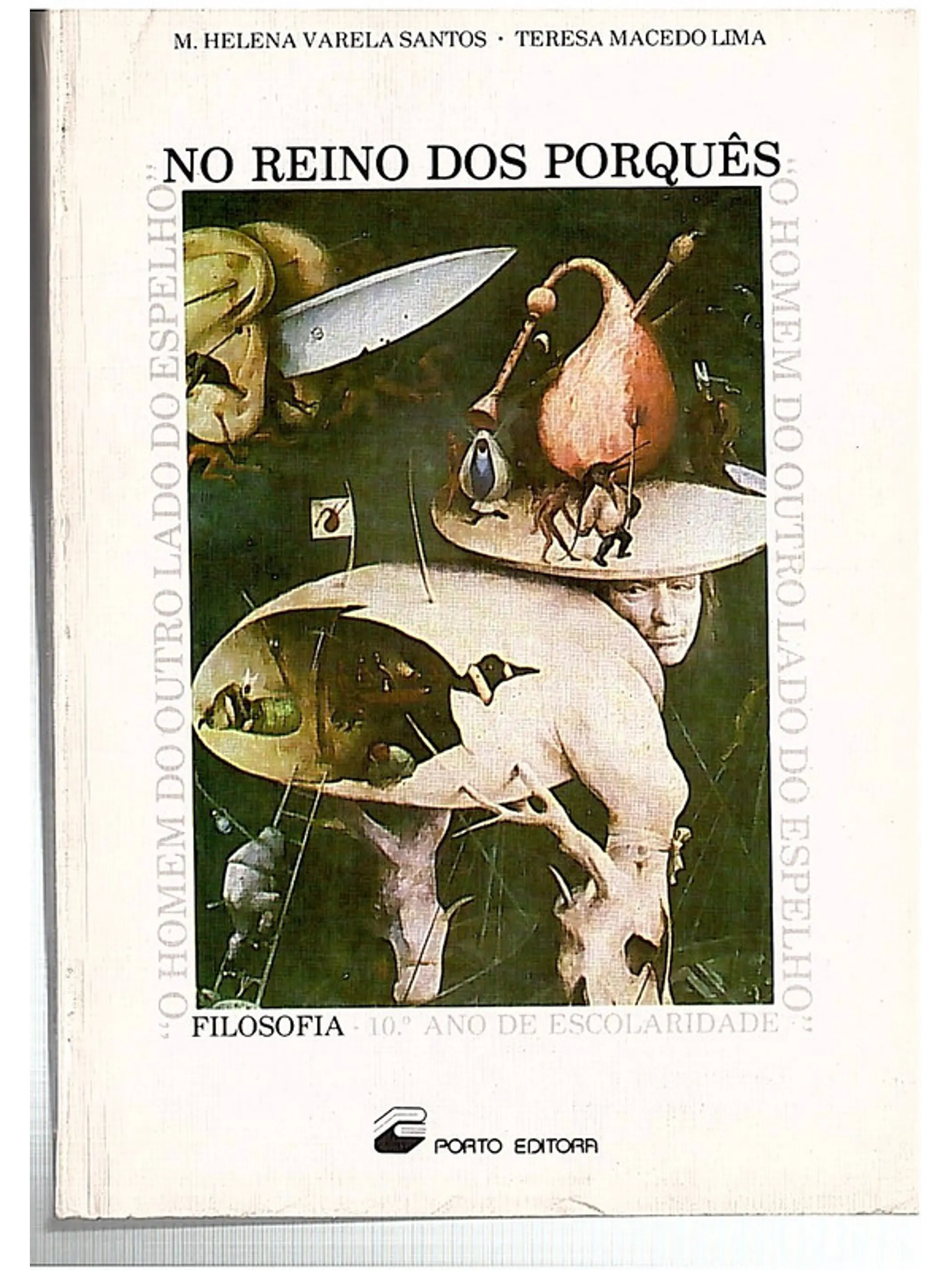No reino dos porquês, Filosofia 10° ano de escolaridade 1