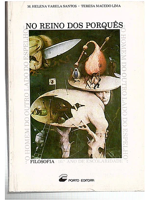 No reino dos porquês, Filosofia 10° ano de escolaridade