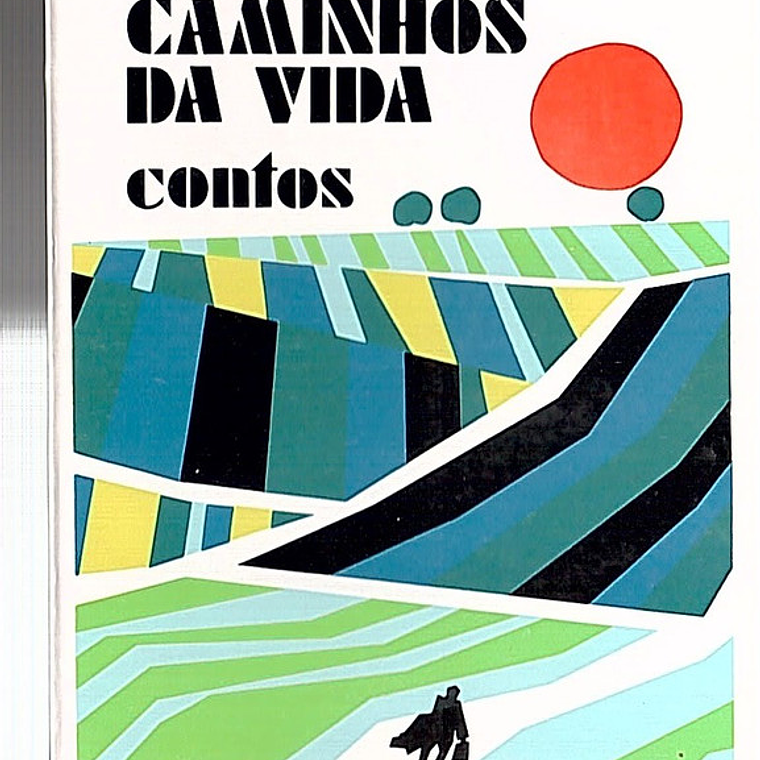 Os caminhos da vida (contos) 1