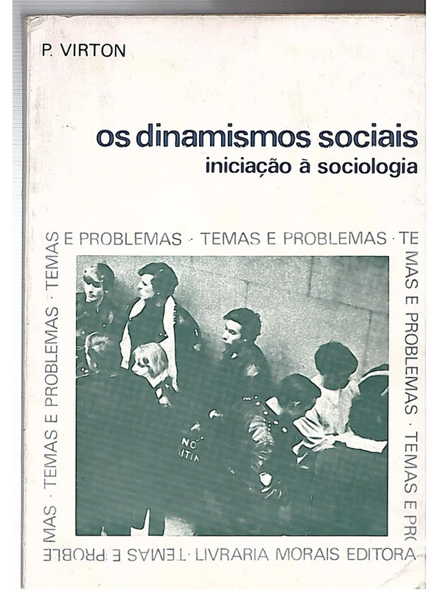 Os dinamismos sociais iniciação à sociologia 1